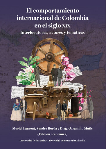 El comportamiento internacional de Colombia en el siglo XIX