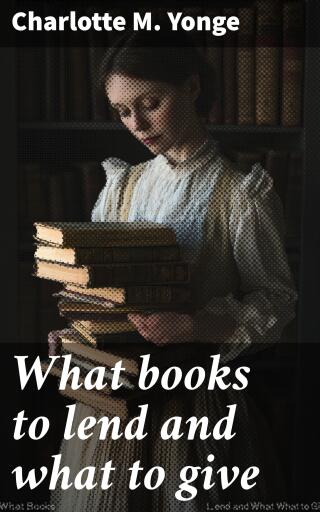 What books to lend and what to give