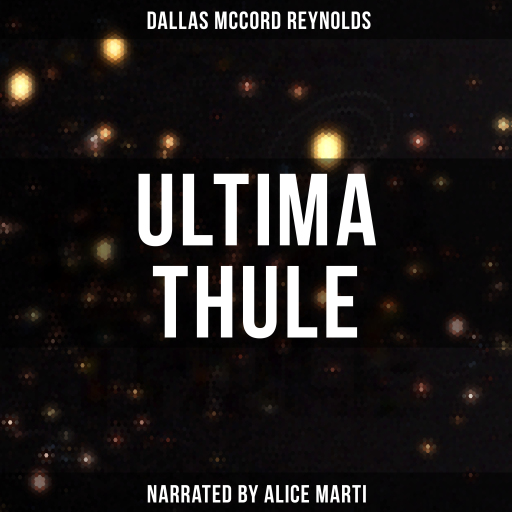 Portada del audiolibro «Ultima Thule», de Dallas McCord Reynolds