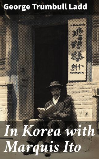 In Korea with Marquis Ito