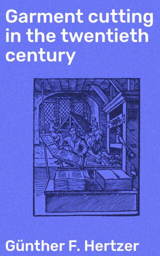 Garment cutting in the twentieth century