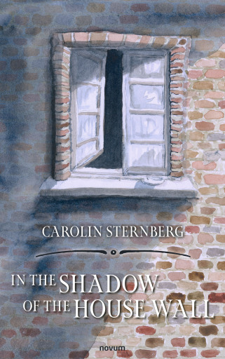 Portada del libro «In the shadow of the house wall», de Carolin Sternberg