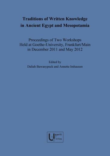Traditions of Written Knowledge in Ancient Egypt and Mesopotamia