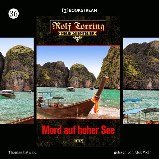 Portada del audiolibro «Rolf Torring - Neue Abenteuer, Folge 36: Mord auf hoher See», de Thomas Ostwald