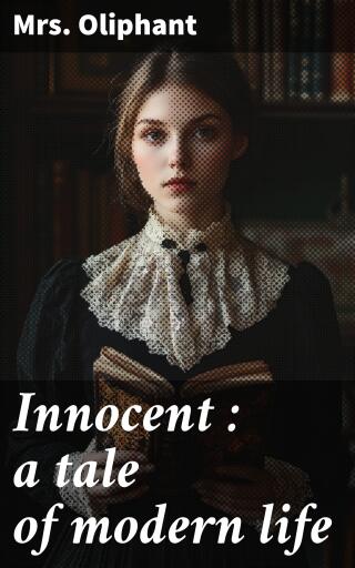 Innocent : a tale of modern life