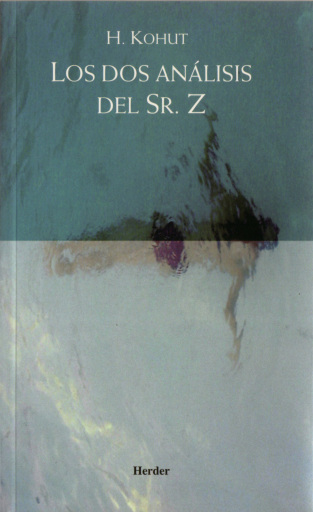Portada del libro «Los dos análisis del Sr. Z», de Heinz Kohut
