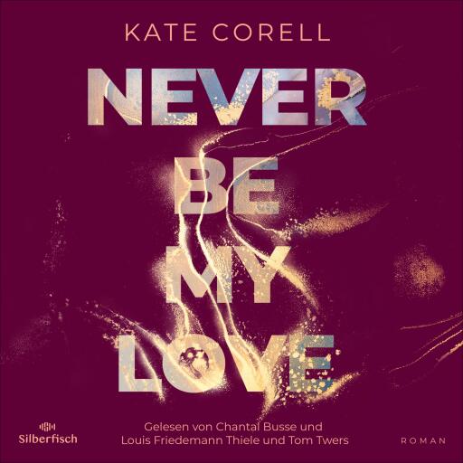 Never be 3: Never Be My Love