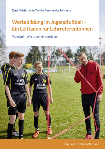 Wertebildung im Jugendfußball – Ein Leitfaden für Lehrreferent:innen