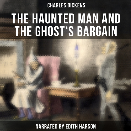 Portada del audiolibro «The Haunted Man and the Ghost's Bargain», de Charles Dickens
