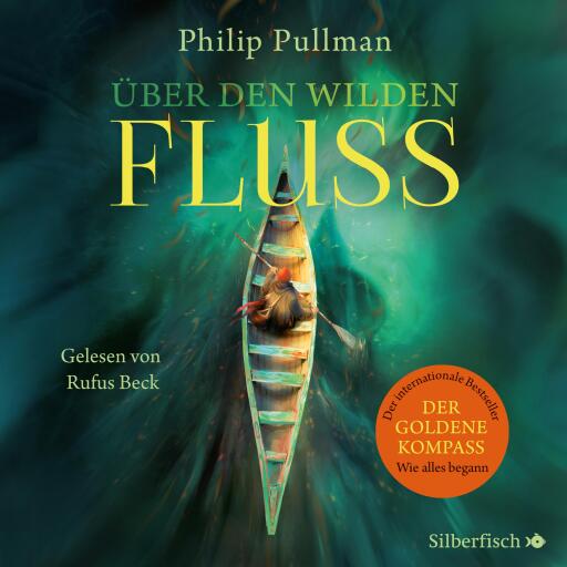 His Dark Materials 0: Über den wilden Fluss