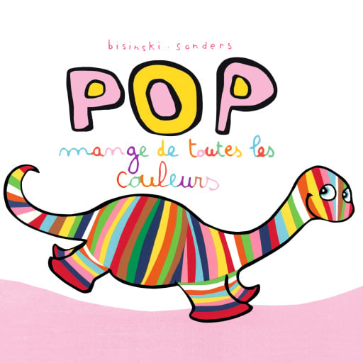Portada del audiolibro «Pop mange de toutes les couleurs», de Alex Sanders, Pierrick Bisisnski