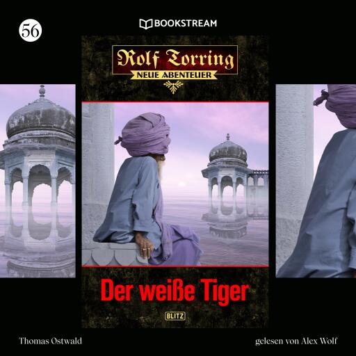 Portada del audiolibro «Rolf Torring - Neue Abenteuer, Folge 56: Der weiße Tiger», de Thomas Ostwald