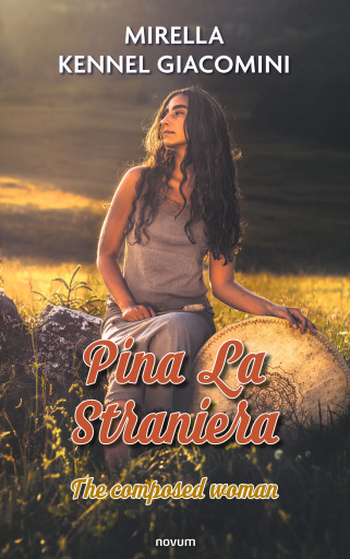 Portada del libro «Pina La Straniera», de Mirella Kennel Giacomini