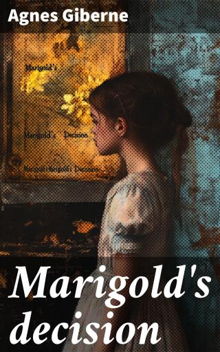 Marigold's decision