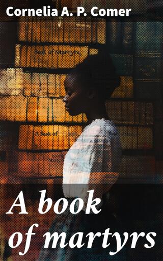 A book of martyrs