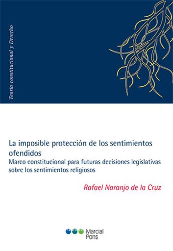 La imposible protección de los sentimientos ofendidos