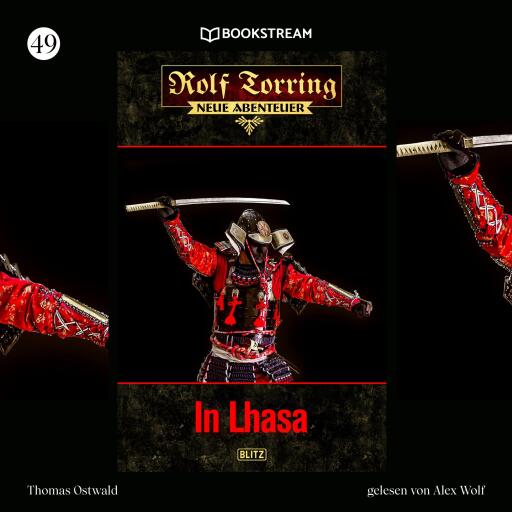 Portada del audiolibro «Rolf Torring - Neue Abenteuer, Folge 49: In Lhasa», de Thomas Ostwald