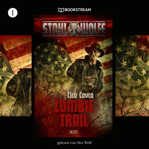 Portada del audiolibro «Stahlwölfe, Folge 1: Zombietrail», de Cico Cavca