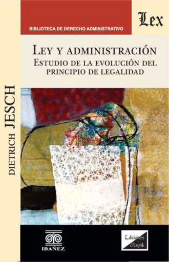 Portada del libro «Ley y administración», de Dietrich Jesch