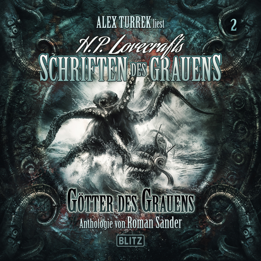 Portada del audiolibro «H.P. Lovecrafts Schriften des Grauens - Folge 2: Götter des Grauens»