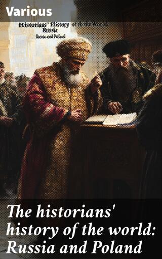The historians' history of the world: Russia and Poland