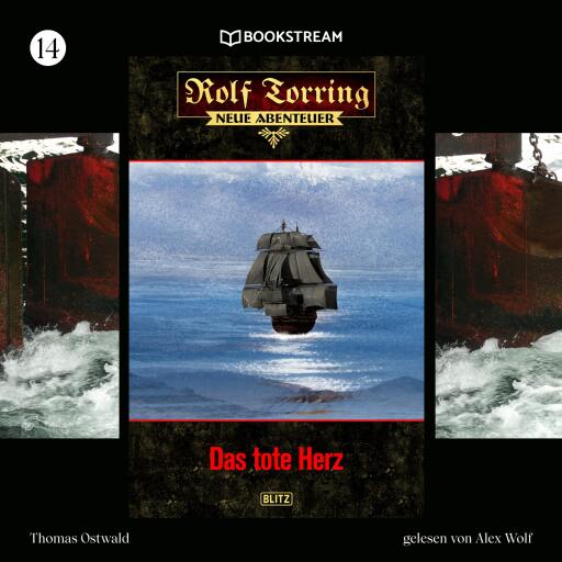 Portada del audiolibro «Rolf Torring - Neue Abenteuer, Folge 14: Das tote Herz», de Thomas Ostwald