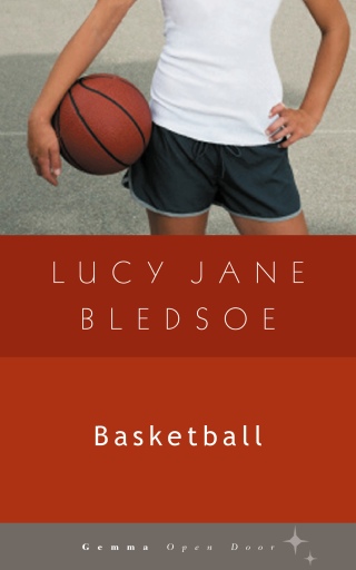 Portada del libro «Basketball», de Lucy Jane Bledsoe