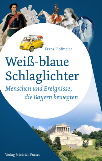 Portada del libro «Weiß-blaue Schlaglichter», de Franz Hofmeier