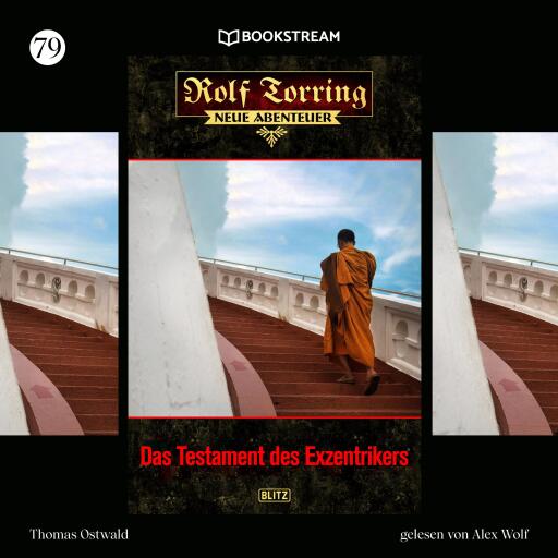 Portada del audiolibro «Rolf Torring - Neue Abenteuer, Folge 79: Das Testament des Exzentrikers», de Thomas Ostwald