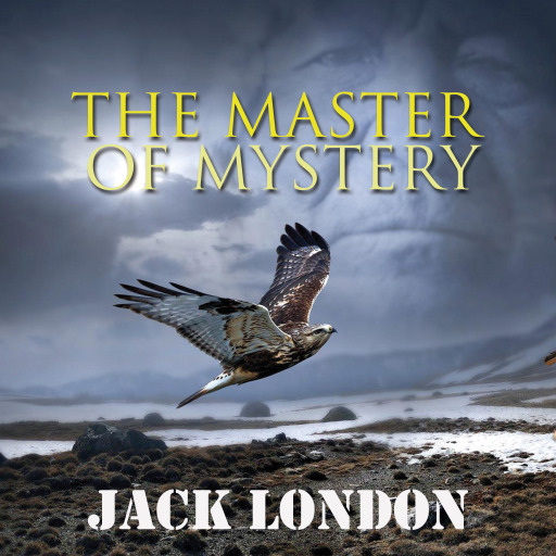 Portada del audiolibro «The Master of Mystery», de Jack London