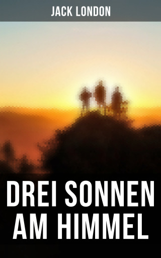 Portada del libro «Drei Sonnen am Himmel», de Jack London