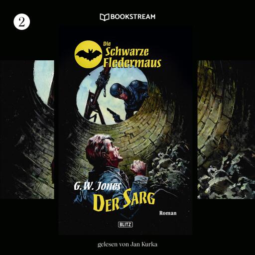 Portada del audiolibro «Die Schwarze Fledermaus, Folge 2: Der Sarg», de G. W. Jones