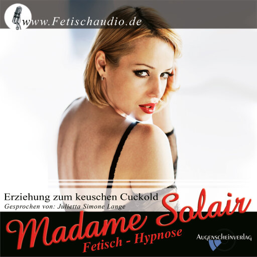 Erziehung zum keuschen Cuckold