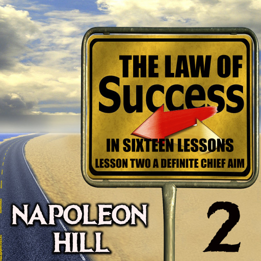 The Law of Success in Sixteen Lessons