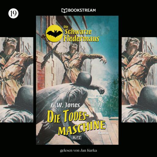 Portada del audiolibro «Die Schwarze Fledermaus, Folge 19: Die Todesmaschine», de G. W. Jones