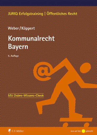 Portada del libro «Kommunalrecht Bayern», de Tobias Weber, Köppert LL.M. Valentin