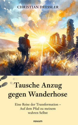 Portada del libro «Tausche Anzug gegen Wanderhose», de Christian Dressler