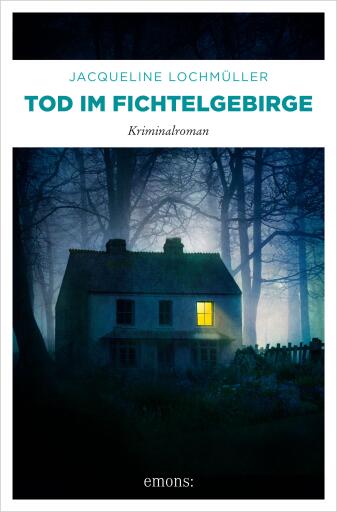 Portada del libro «Tod im Fichtelgebirge», de Jacqueline Lochmüller