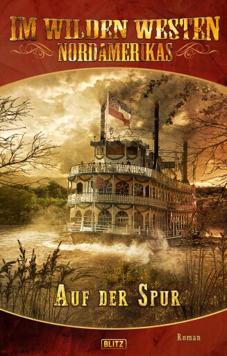 Portada del libro «Im wilden Westen Nordamerikas 02: Auf der Spur»