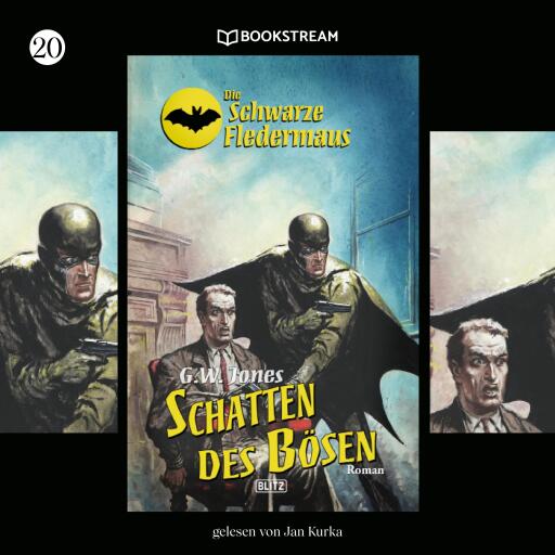 Portada del audiolibro «Die Schwarze Fledermaus, Folge 20: Schatten des Bösen», de G. W. Jones
