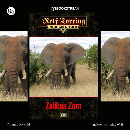 Portada del audiolibro «Rolf Torring - Neue Abenteuer, Folge 85: Zalikas Zorn», de Thomas Ostwald