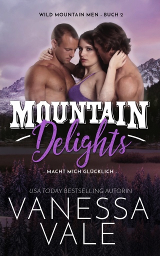 Portada del libro «Mountain Delights: macht mich glücklich», de Vanessa Vale