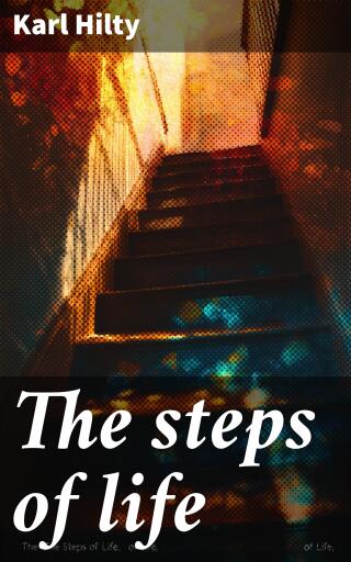 The steps of life