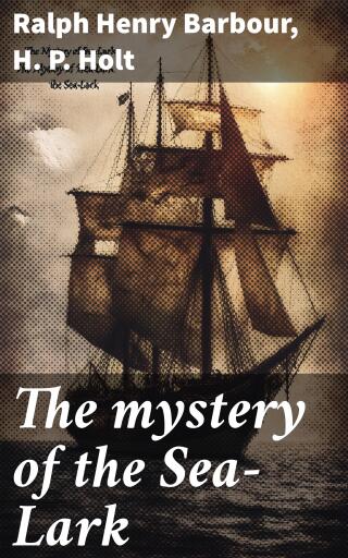 The mystery of the Sea-Lark