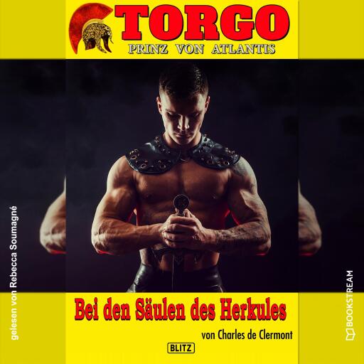 Portada del audiolibro «Torgo - Prinz von Atlantis, Folge 9: Bei den Säulen des Herkules»