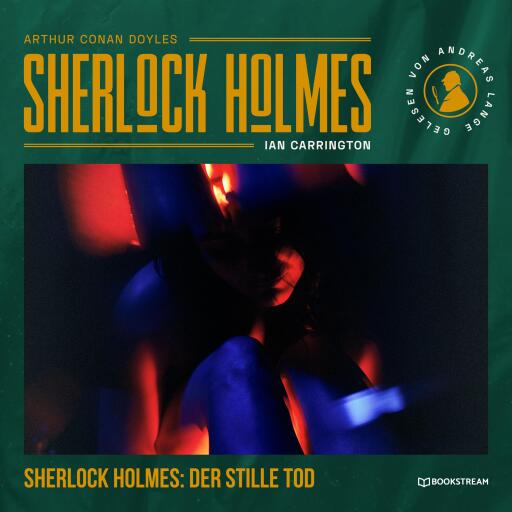 Portada del audiolibro «Sherlock Holmes: Der stille Tod», de Arthur Conan Doyle, Ian Carrington
