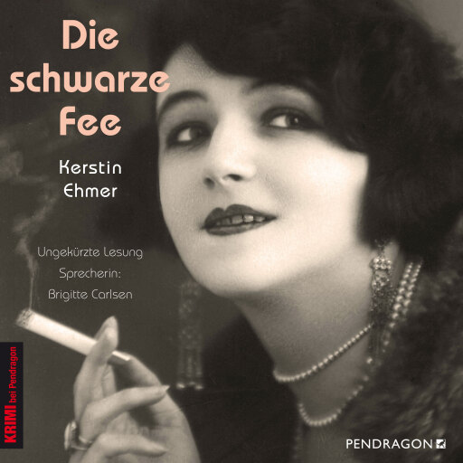 Portada del audiolibro «Die schwarze Fee - Der Krimi im Berlin der "goldenen 20er Jahre"», de Kerstin Ehmer