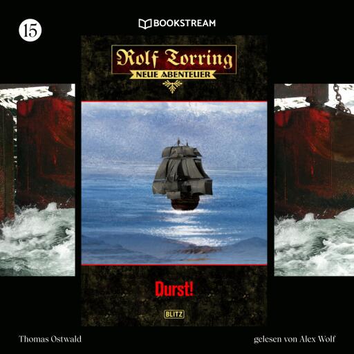 Portada del audiolibro «Rolf Torring - Neue Abenteuer, Folge 15: Durst!»