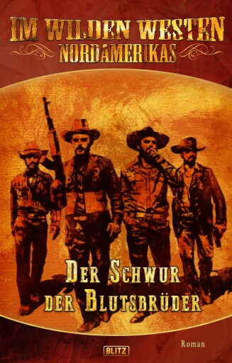 Portada del libro «Im wilden Westen Nordamerikas 07: Der Schwur der Blutsbrüder»