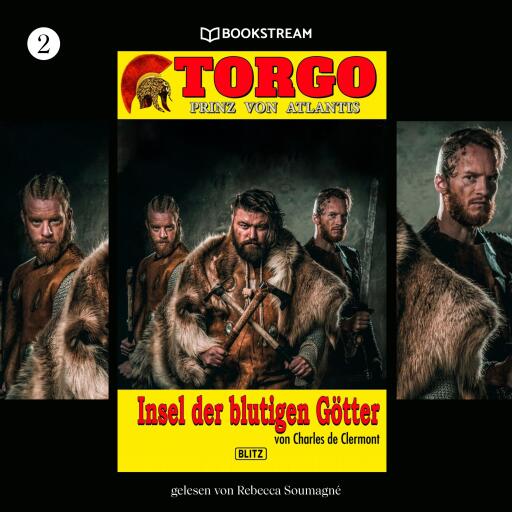 Portada del audiolibro «Torgo - Prinz von Atlantis, Folge 2: Insel der blutigen Götter», de Charles de Clermont